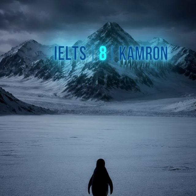 IELTS |8|KAMRON