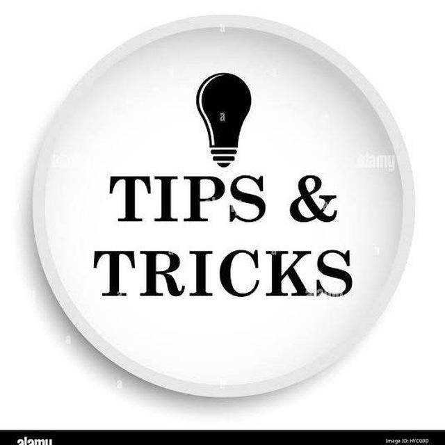TIPS AND TRICKS