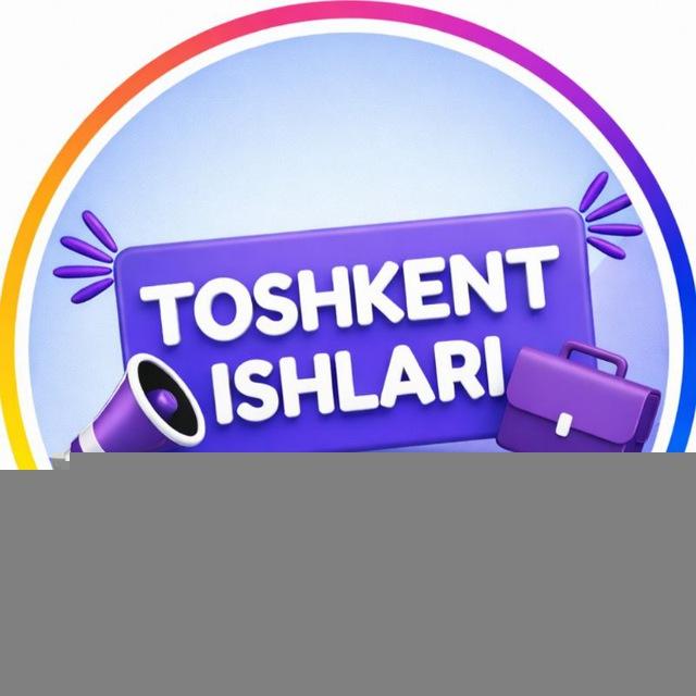 Toshkent ishlar