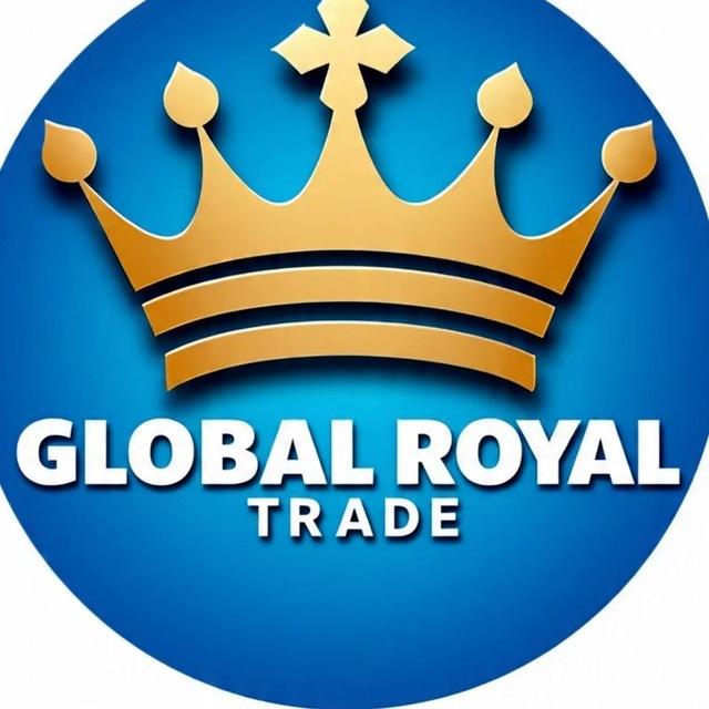 𝐆𝐋𝐎𝐁𝐀𝐋 ROYAL 𝐓𝐑𝐀𝐃𝐄