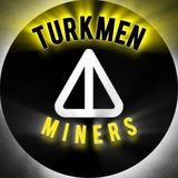 TURKMEN⚡️MINERS🔴