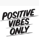 Positive Vibes 😇