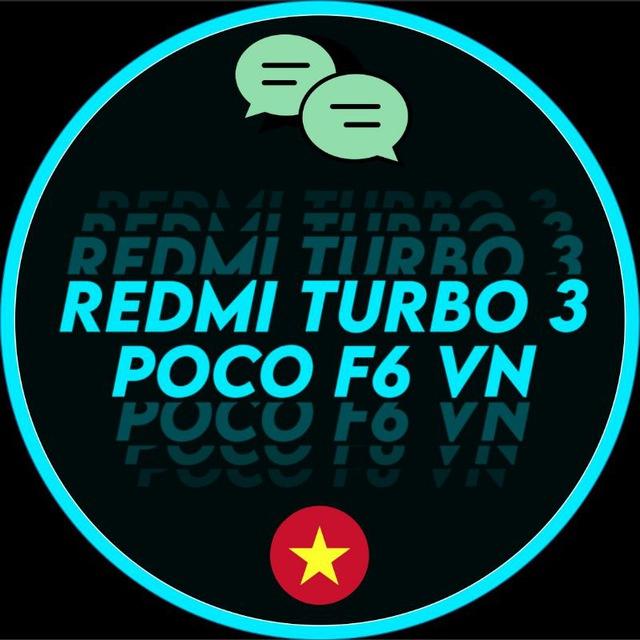 Redmi Turbo 3 / Poco F6 Updates Việt Nam | OFFICIAL™ | Peridot 🇻🇳
