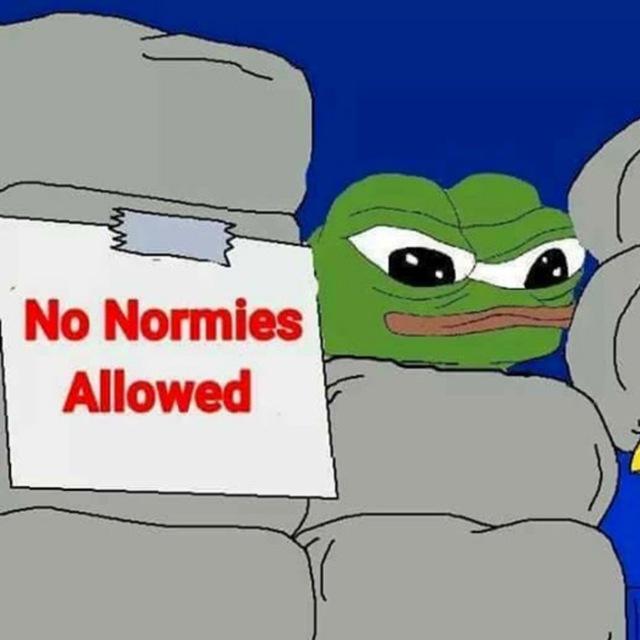 No normies allowed