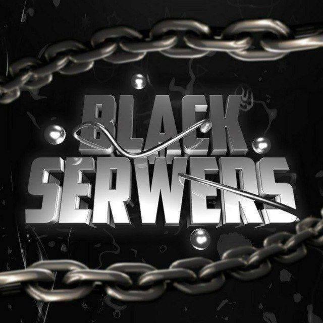 BLACK SERWERS️