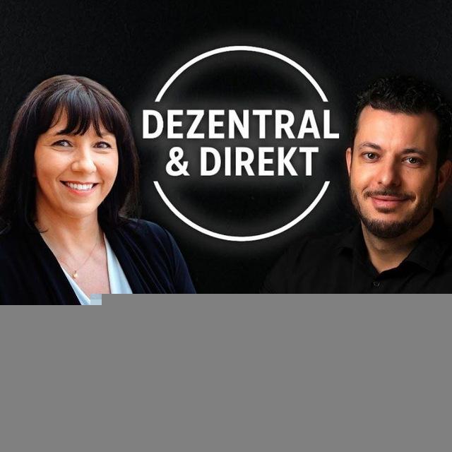 Dezentral & Direkt - mit Joana Cotar & Roman ...