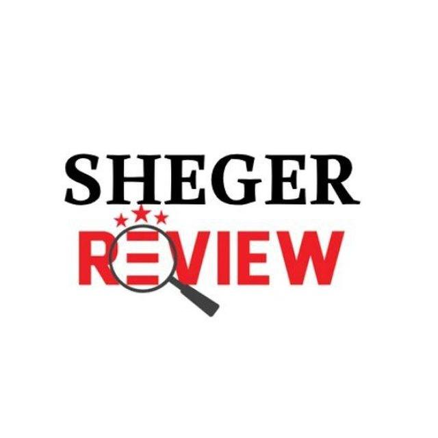 SHEGER REVIEW
