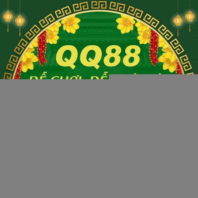 QQ88 - DỄ CHƠI, DỄ PHÁT TÀI