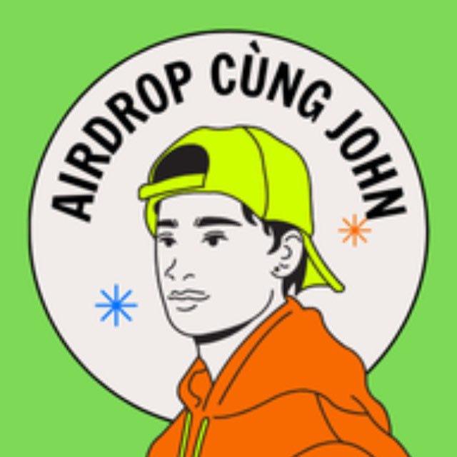 Airdrop cùng John | ACJ