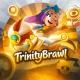 TrinityBrawl