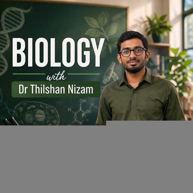 Biology with Dr Thilshan