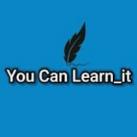 You Can Learn it