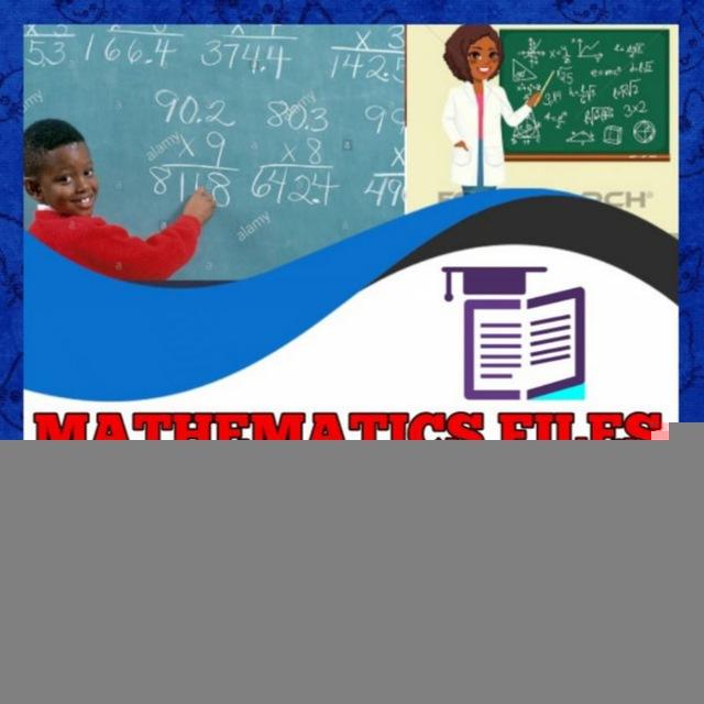 MATHEMATICS FILES 📂