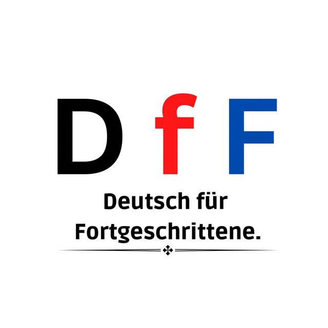Deutsch für Fortgeschrittene
