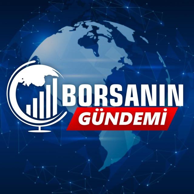 BORSANIN GÜNDEMİ