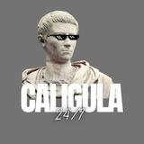 Caligula 24/7😎