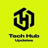 Tech Hub | Updates ™