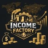 𝗜𝗻𝗰𝗼𝗺𝗲 𝗙𝗮𝗰𝘁𝗼𝗿𝘆 💰