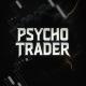 PSYCHO TRADER 🌌