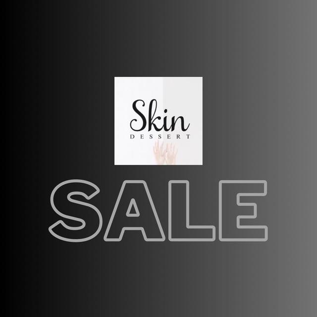 Skin Dessert Sale