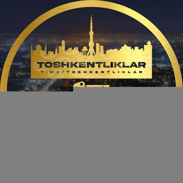 Toshkentliklar🇺🇿 | Расмий