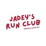 jadey’s run club