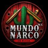Mundo NarcoMX 🇲🇽