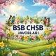 BSB CHSB JAVOBLARI