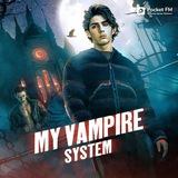 My Vampire System ☬ Samrat Storys'