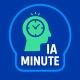 IA MINUTE