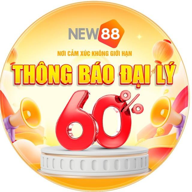 NEW88 THÔNG BÁO ĐẠI LÝ 60%