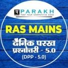 (DPP 9.0) PARAKH RAS Mains PAPER-IV