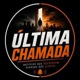 ÚLTIMA CHAMADA