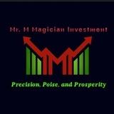 Mr. M Magician Investment