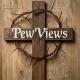 PewViews