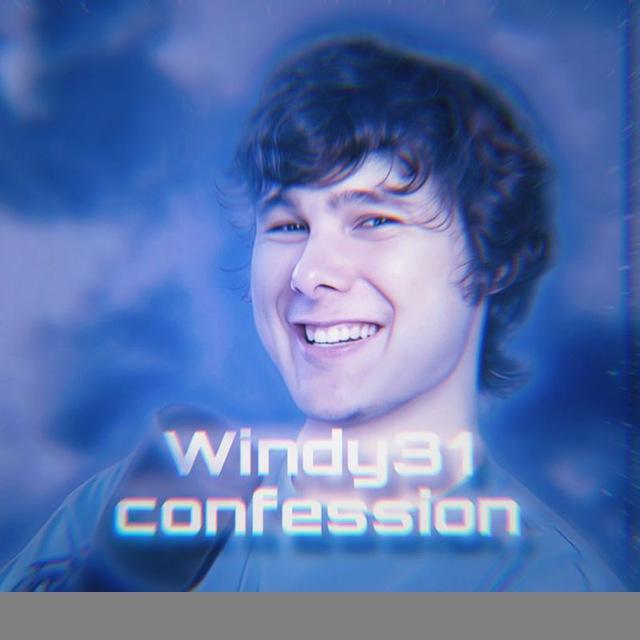 Закрыт./Windy31 confession!! 🦫☀️