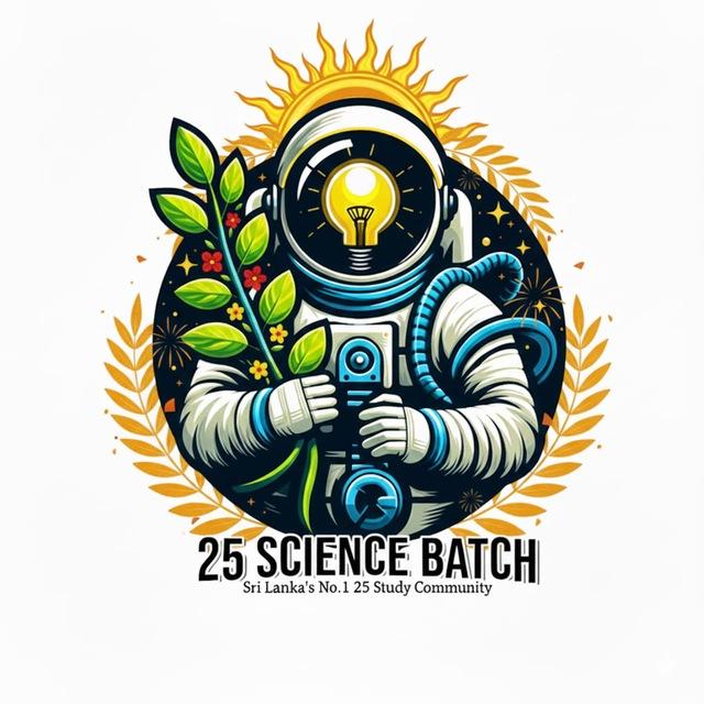 25 Science Batchᵀᴹ 👑✨