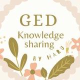 GED knowledge sharing by Haru✨