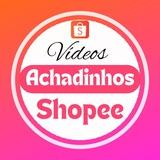 Videos Achadinhos Shopee