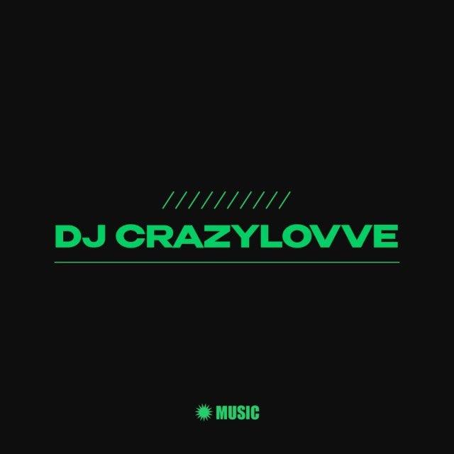 DJ CRAZYLOVVE