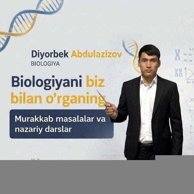 Biologiya ( Abdulazizov Diyorbek)