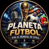 🌎 PLANETA FÚTBOL ⚽️️
