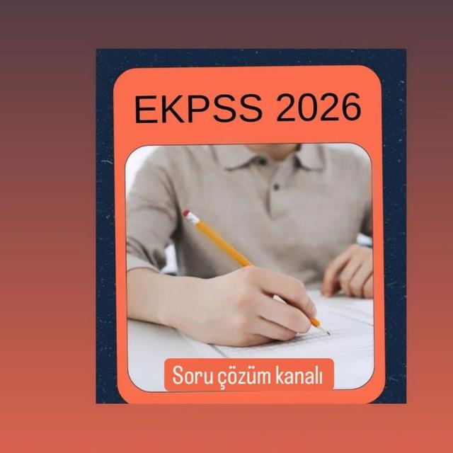 EKPSS.SİNAV 2028 SORU ÇÖZÜM VE NOT KANALI