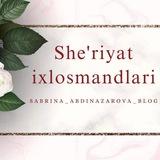 She'riyat ixlosmandlari🫧