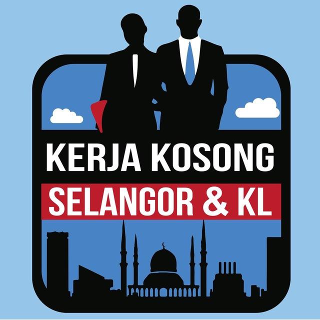 Kerja Kosong Selangor & KL