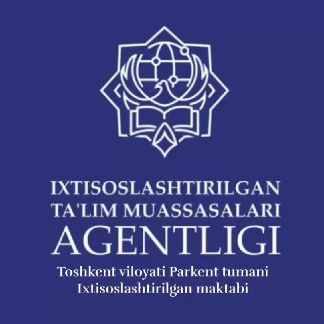 Parkent tuman ixtisoslashtirilgan maktabi
