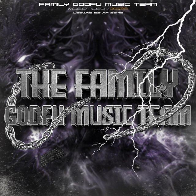 THE FAMILY GODFU MUSIC TEAM