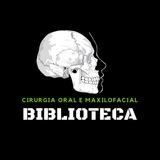 Biblioteca Cirurgia Oral e Maxilofacial