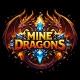 Mine Dragons Channel