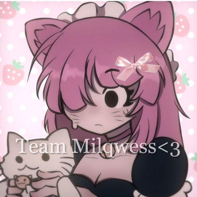 𝘛𝘦𝘢𝘮 𝘔𝘪𝘭𝘲𝘸𝘦𝘴𝘴❦